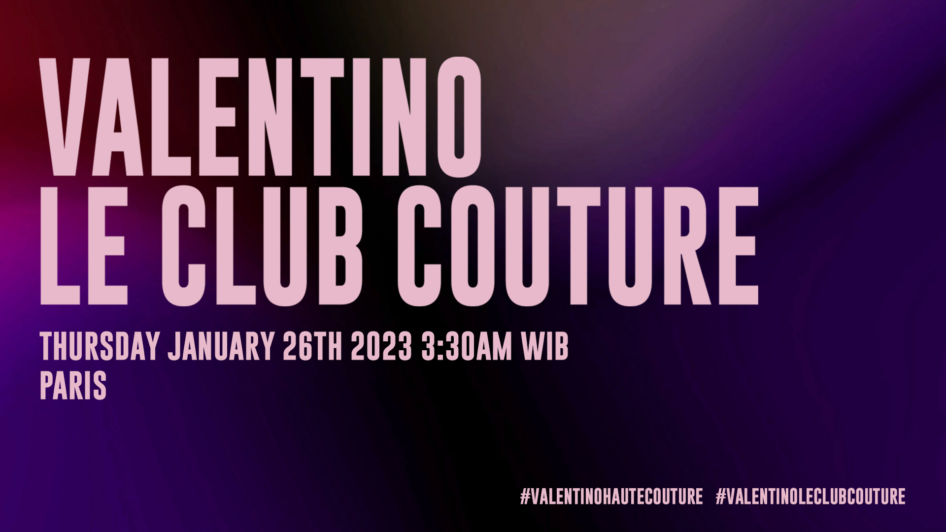 Haute Couture SS23: Valentino Valentino Haute Couture Show | Live Streaming