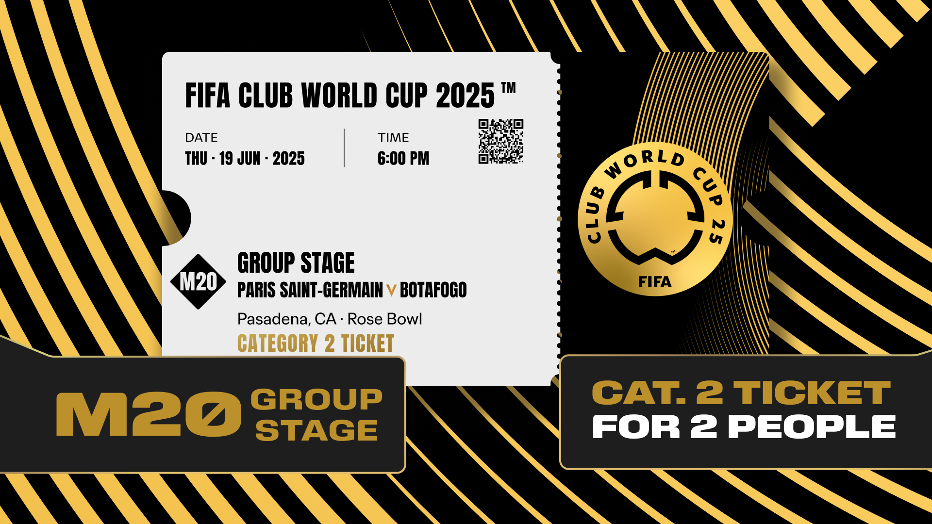 Combo Reward: 2X Tickets FIFA Club World Cup 2025™ M20 + RTB M60