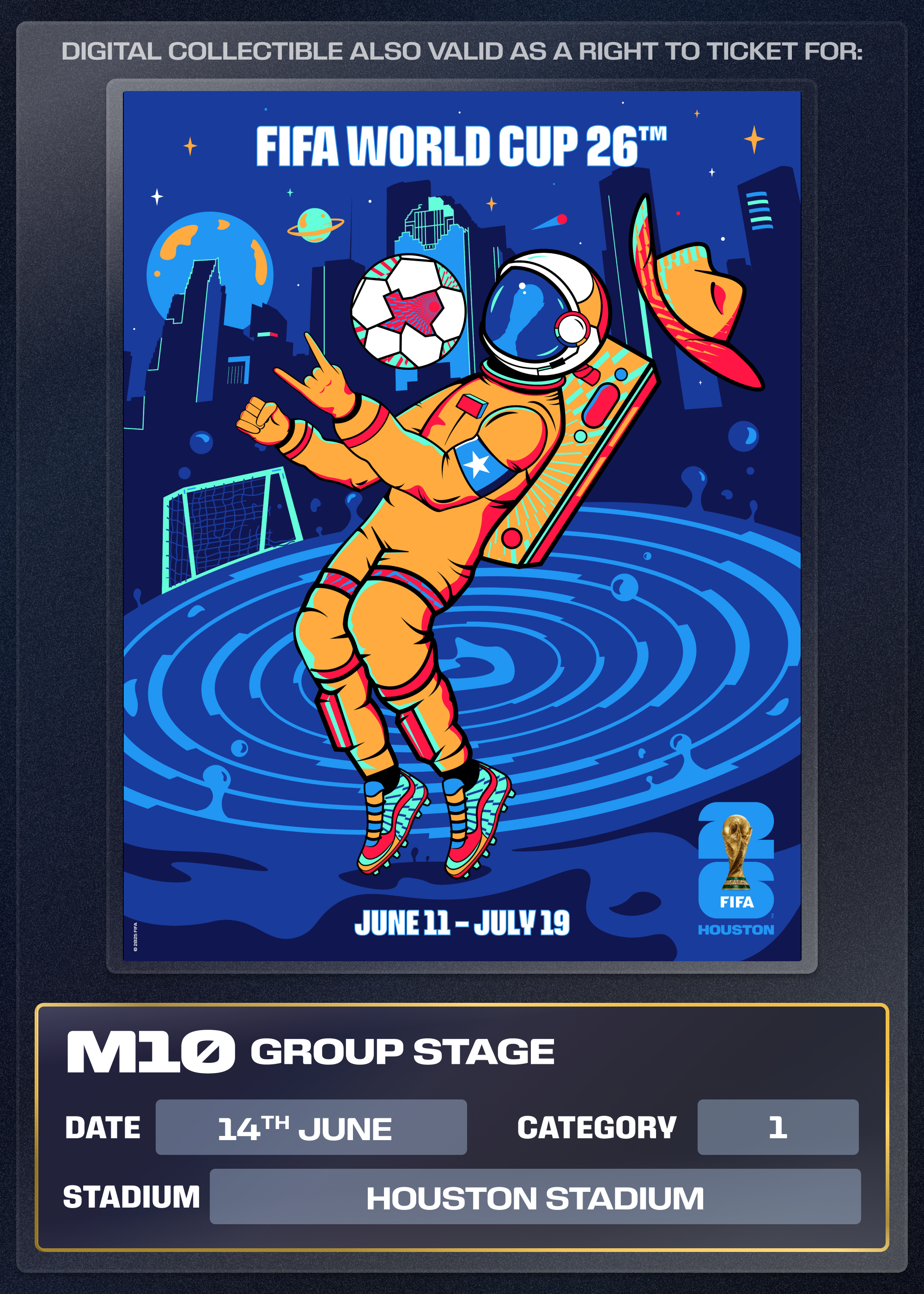 Collectible also valid as Right To Ticket Category 1 for M10