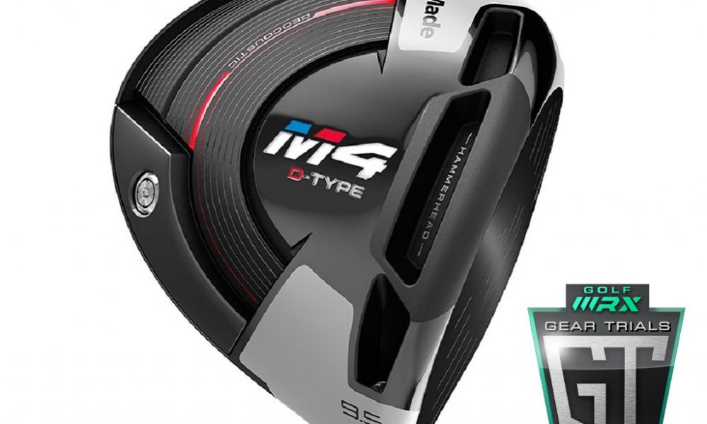 Gear Trials 2018: TaylorMade M4 D-Type – GolfWRX