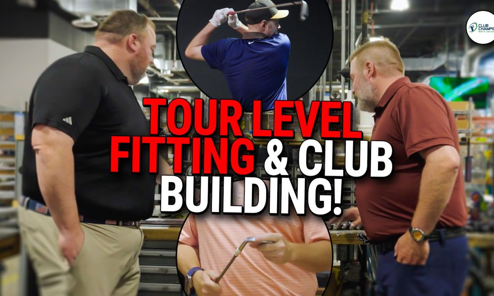 A tour-level fitting & club building experience with Club Champion
