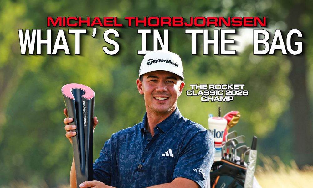 BK's Breakdowns: Michael Thorbjornsen's winning WITB from the 2026 Rocket Classic