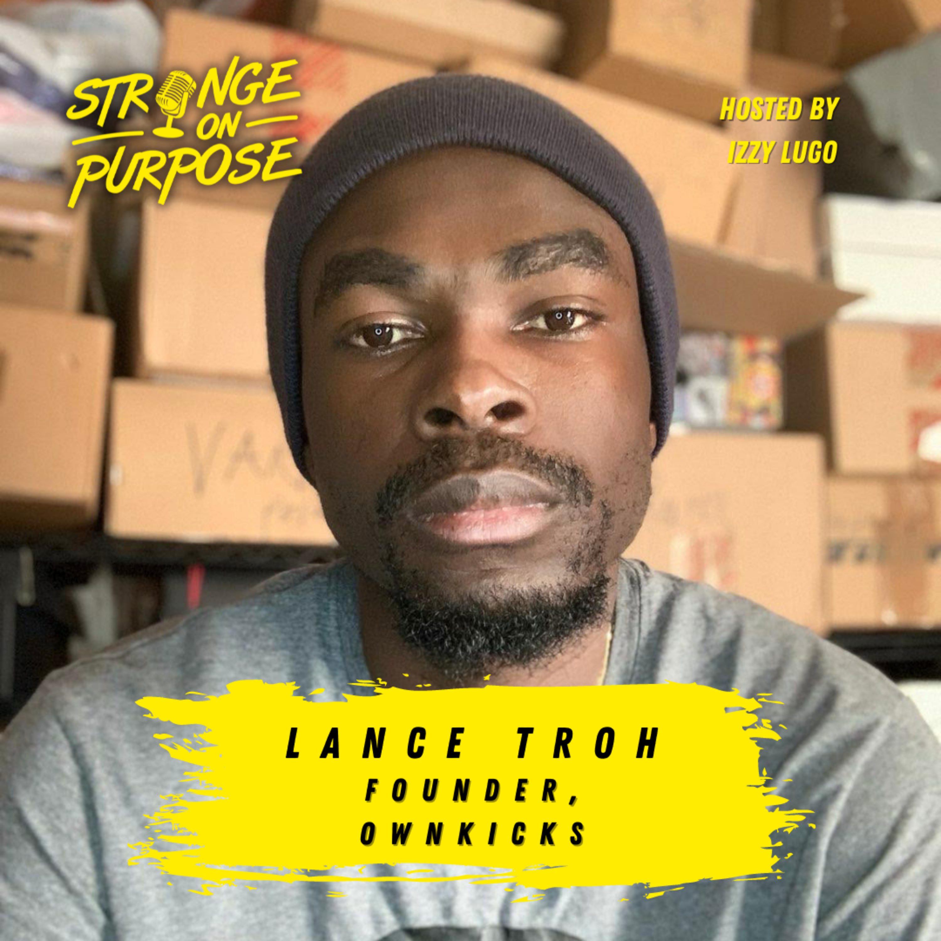 Lance Troh of Own Kicks