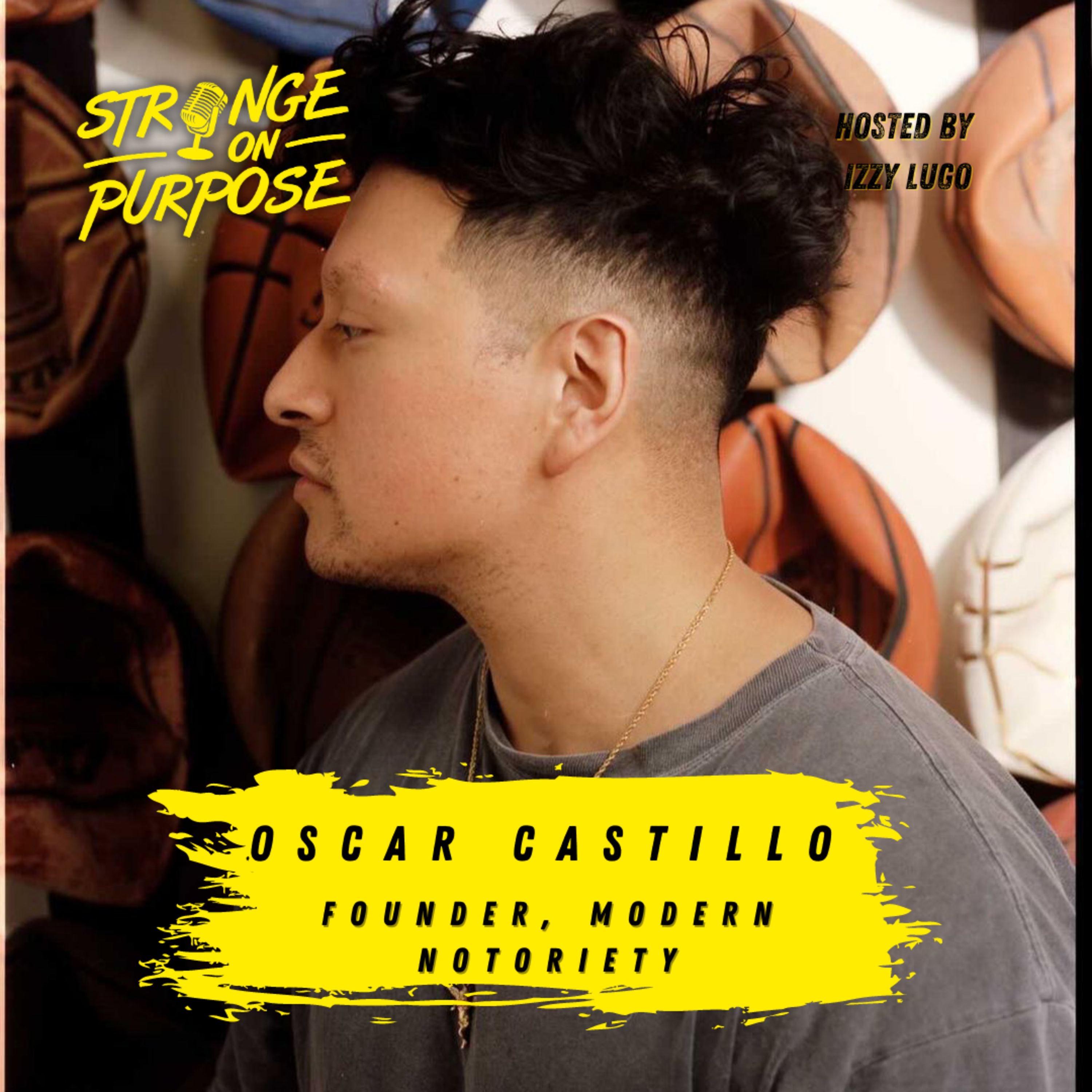 Oscar Castillo, Founder of Modern Notoriety