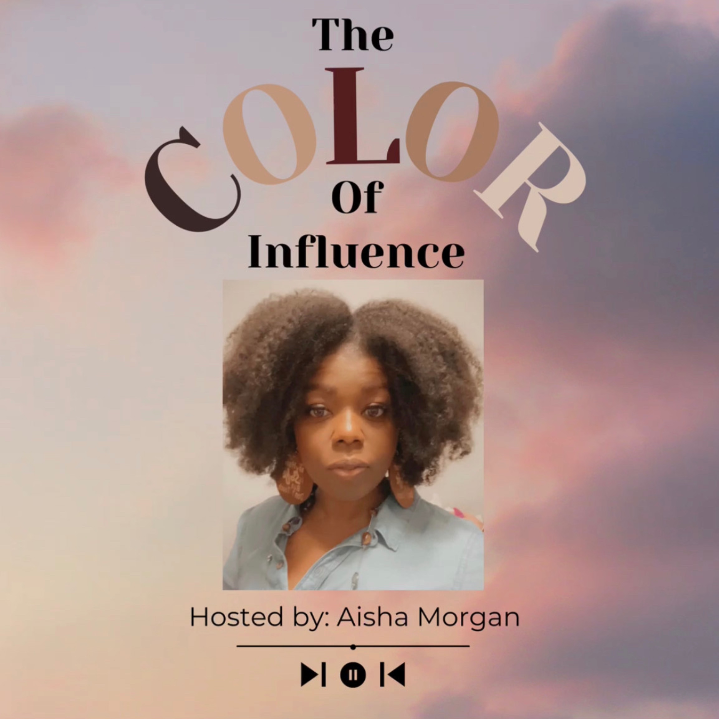 The Color of Influence Podcast