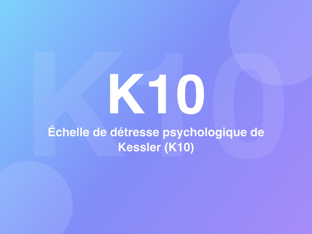 Kessler Psychological Distress Scale (K10)