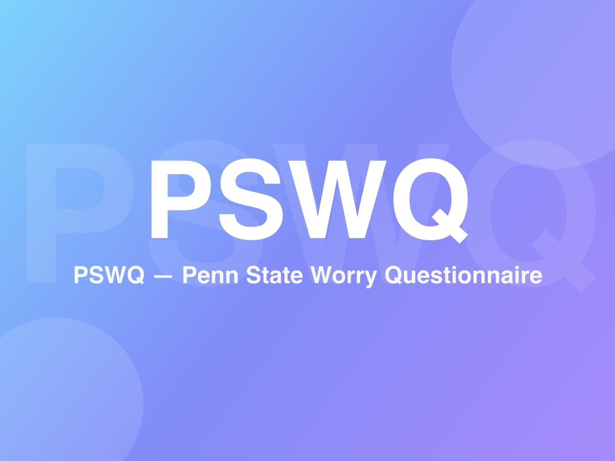 Penn State Worry Questionnaire (PSWQ)