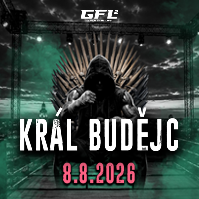 GFL 2: O KRÁLE BUDĚJC / IGY Centrum České Budějovice / 08.08.2026