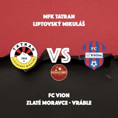 MFK Tatran Liptovský Mikuláš - FC ViOn Zlaté Moravce - Vráble | MONACOBET LIGA