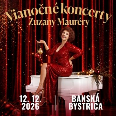 Vianočné koncerty Zuzany Mauréry | Banská Bystrica