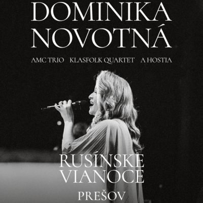 Vianočný koncert Dominiky Novotnej a hostí | Prešov