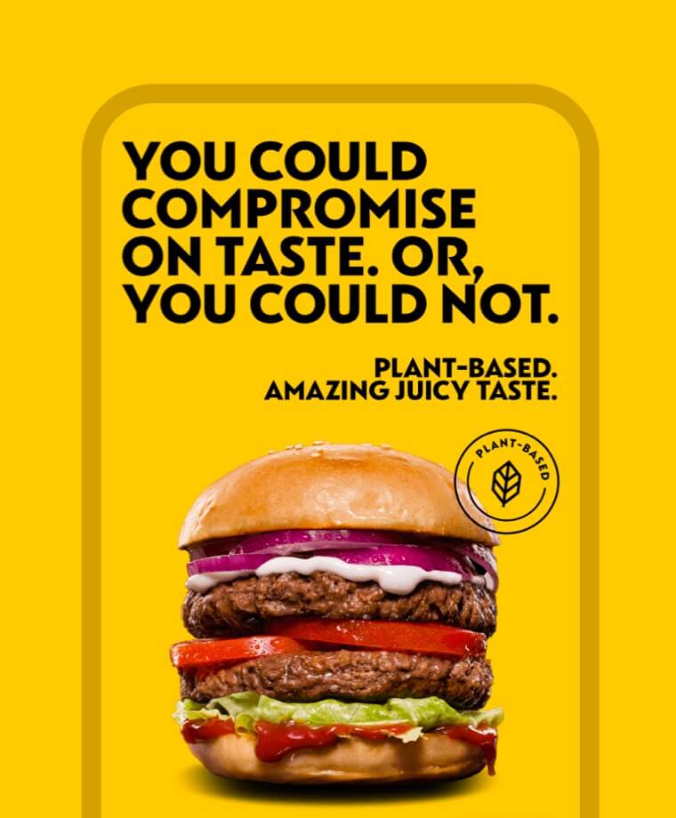 A digital ad for NotBurger that says "You could compromise on taste. Or, you could NOT."