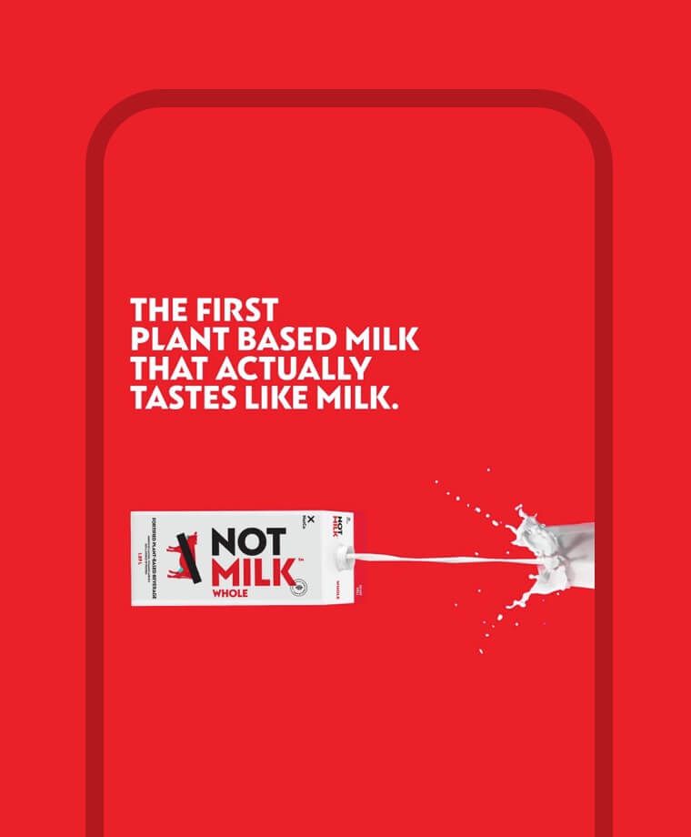 Digital ad for NotMilk that says "The first plant-based milk that actually tastes like milk"