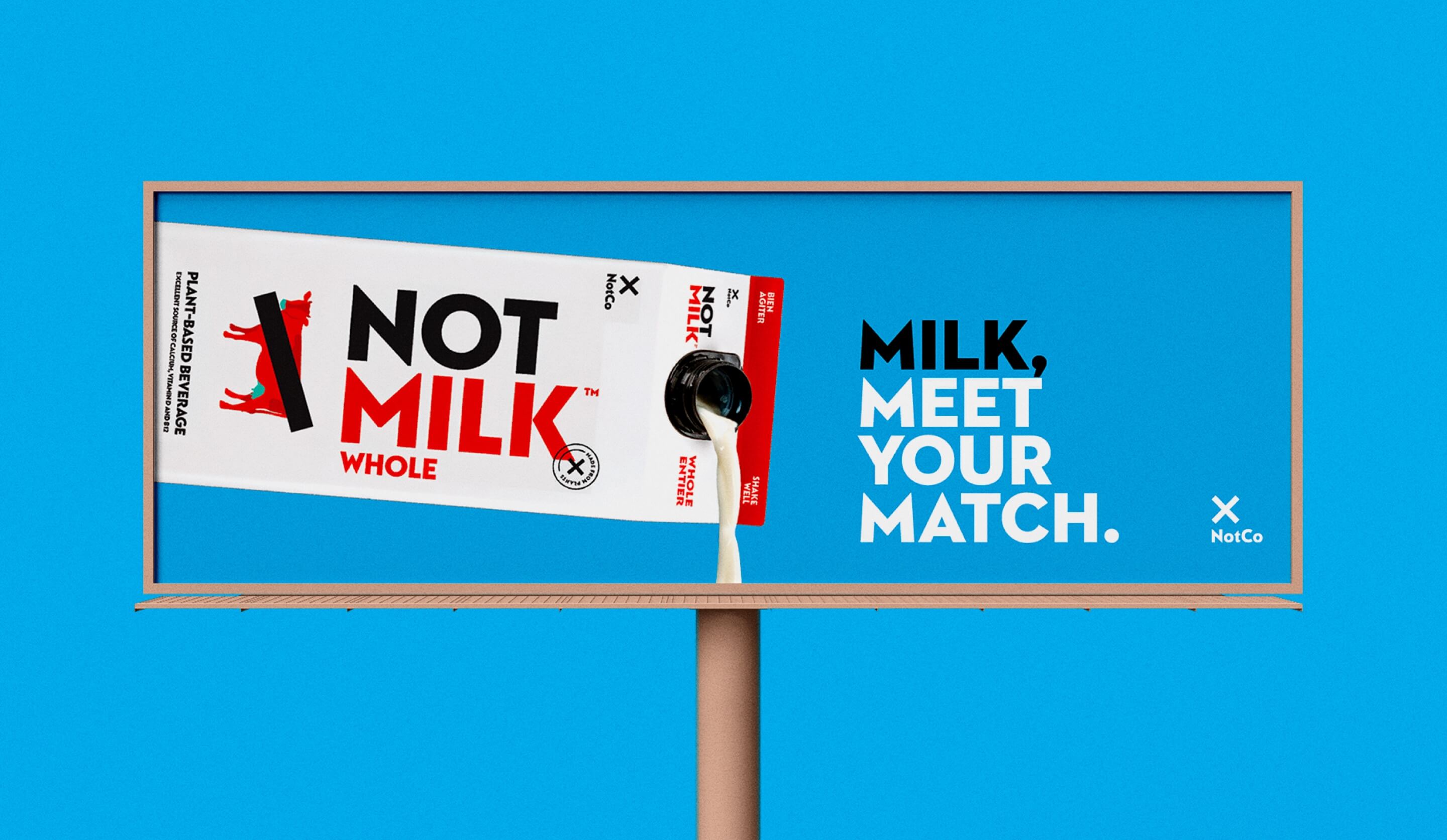 NotMilk OOH ad that says "Milk meet you match"