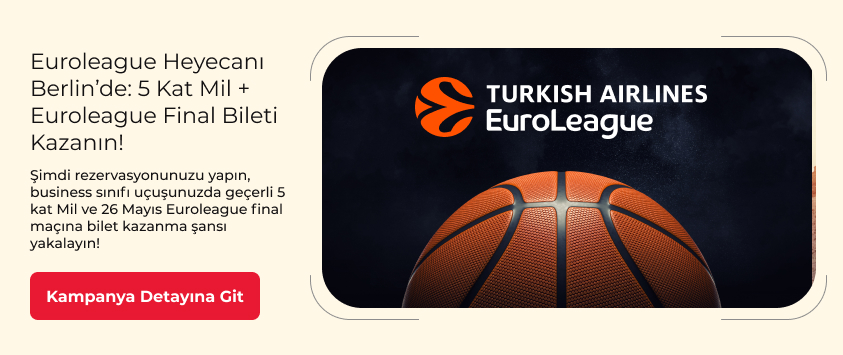 Berlin Tatil Paketlerine Özel 5 Kat Mil ve Euroleague Final Bileti Hediye!