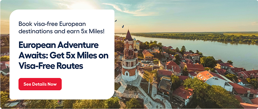 5X Miles Gift for your Visa-Free Europe Travel!