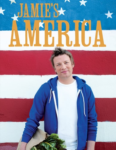 Jamie Oliver Jamie's America 2009 Michael Joseph/Penguin Books