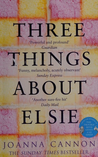 Joanna Cannon Three Things About Elsie 2018 HarperCollins Publishers Limited