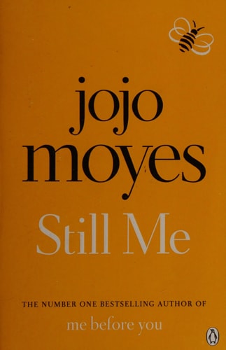 Jojo Moyes Still Me 2019 Penguin Books