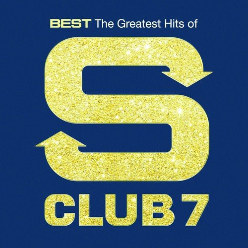 S Club 7 The Greatest Hits Of Best Audio 2015 Rock/Pop Umc