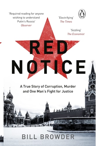 Bill Browder Red Notice How I Became Putin's No. 1 Enemy 2015 Corgi Books