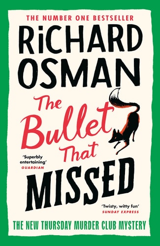Richard Osman The Bullet That Missed 2022 Penguin Books, Limited