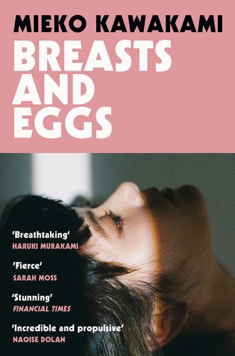 Mieko Kawakami Breasts And Eggs 2021 Pan Macmillan