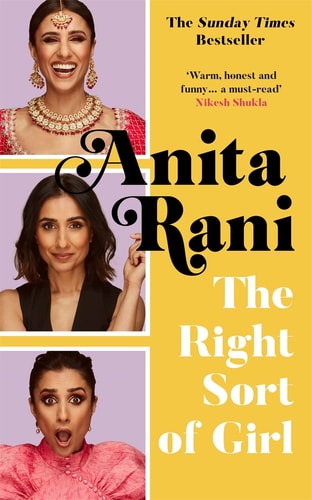 Anita Rani The Right Sort Of Girl 2021 Bonnier Books Limited
