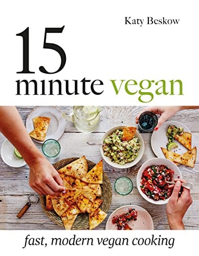 Katy Beskow 15 Minute Vegan Fast, Modern Cooking 2017 Hardie Grant