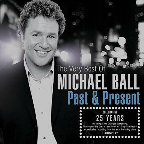 Michael Ball Past Present: The Very Best Of Audio CD 2009 Universal Distribution