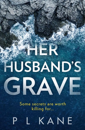 P L Kane Her Husband's Grave 2020 HarperCollins Publishers Limited