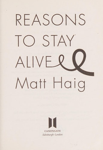 Matt Haig Reasons To Stay Alive 2016 Canongate