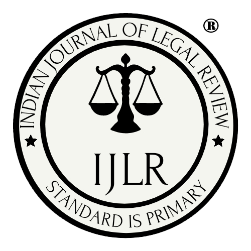 Indian Journal of Legal Review [ISSN - 2583-2344]