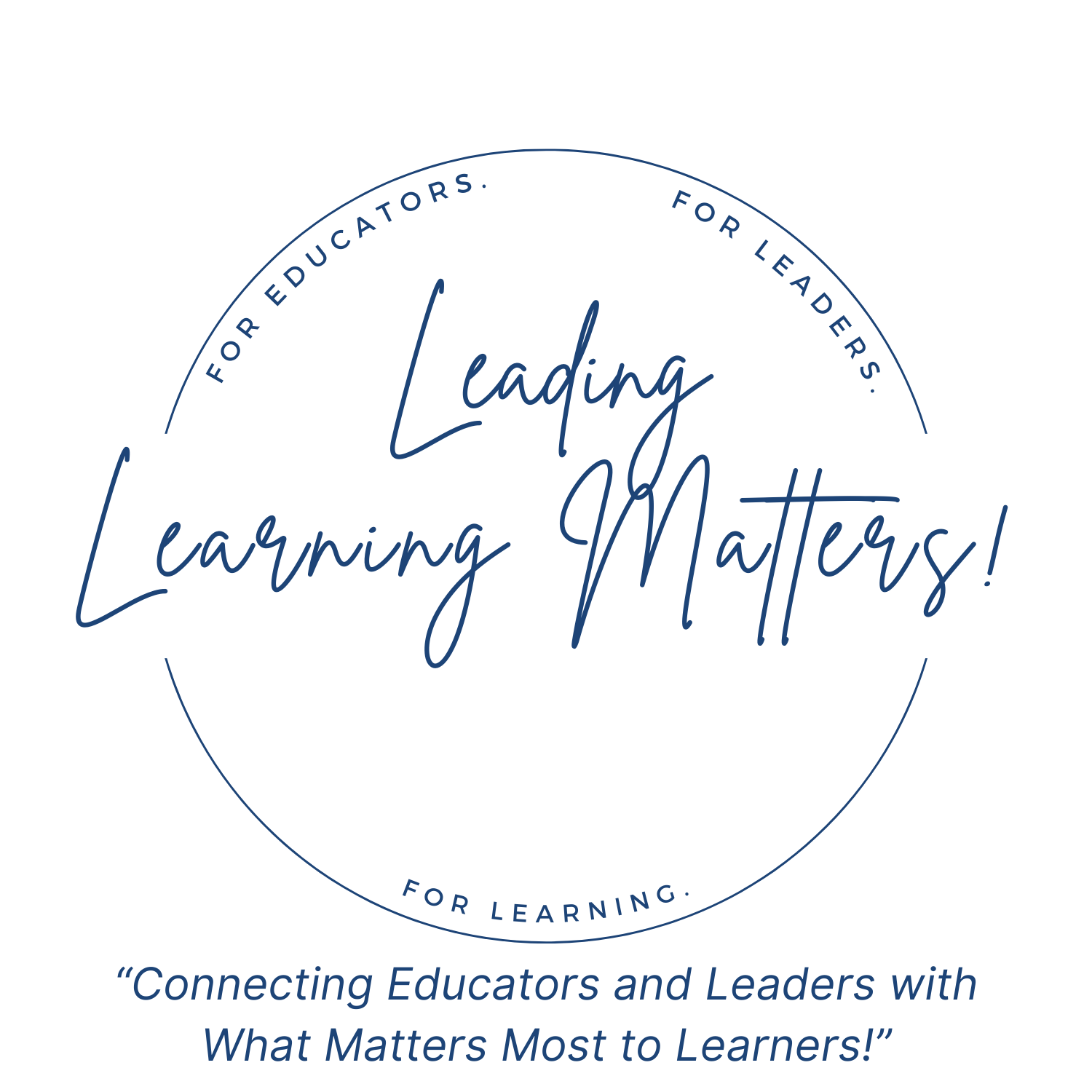 Leading Learning Matters