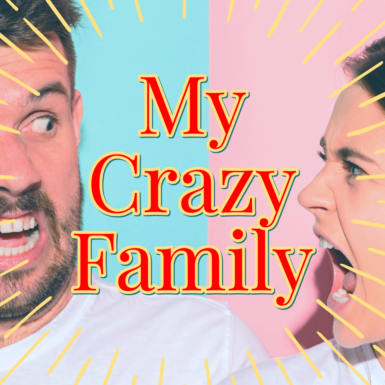 My Crazy Family Podcast