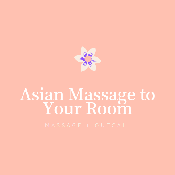 Asian Massage to Your Room