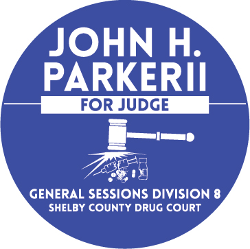 Paid for by the Committee to Elect John H. Parker II for JudgeMichael J. Stengel, Treasurer