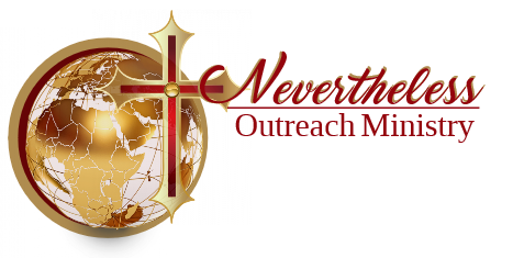 Nevertheless Outreach Ministries