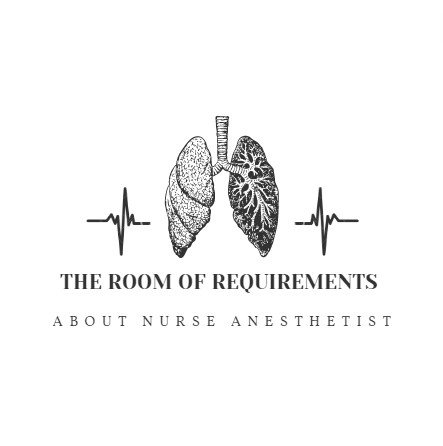 The Room Of Requirements about Nurse Anesthetist