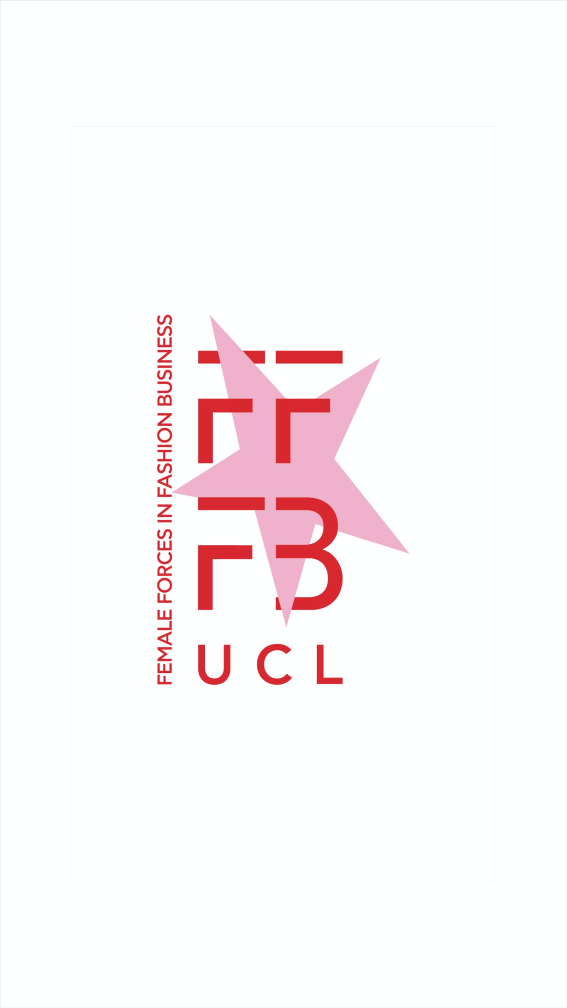 UCL Female Forces in Fashion Business Society