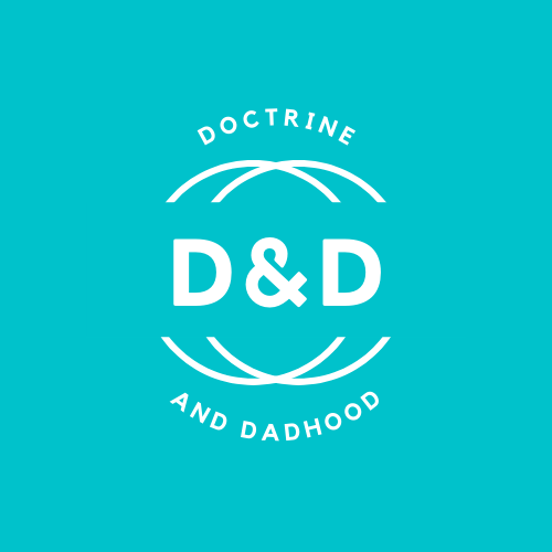 Doctrine and Dadhood