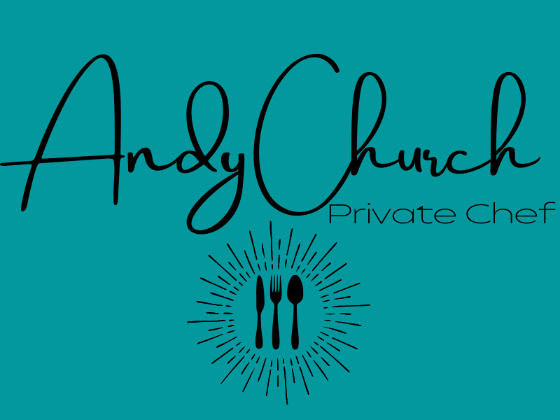 Andy Church Private Chef