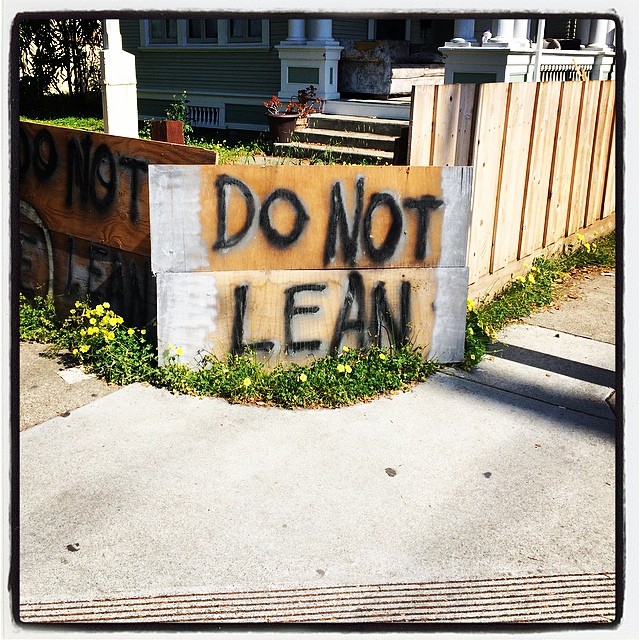 Do not lean