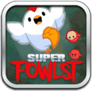 Super Fowlst