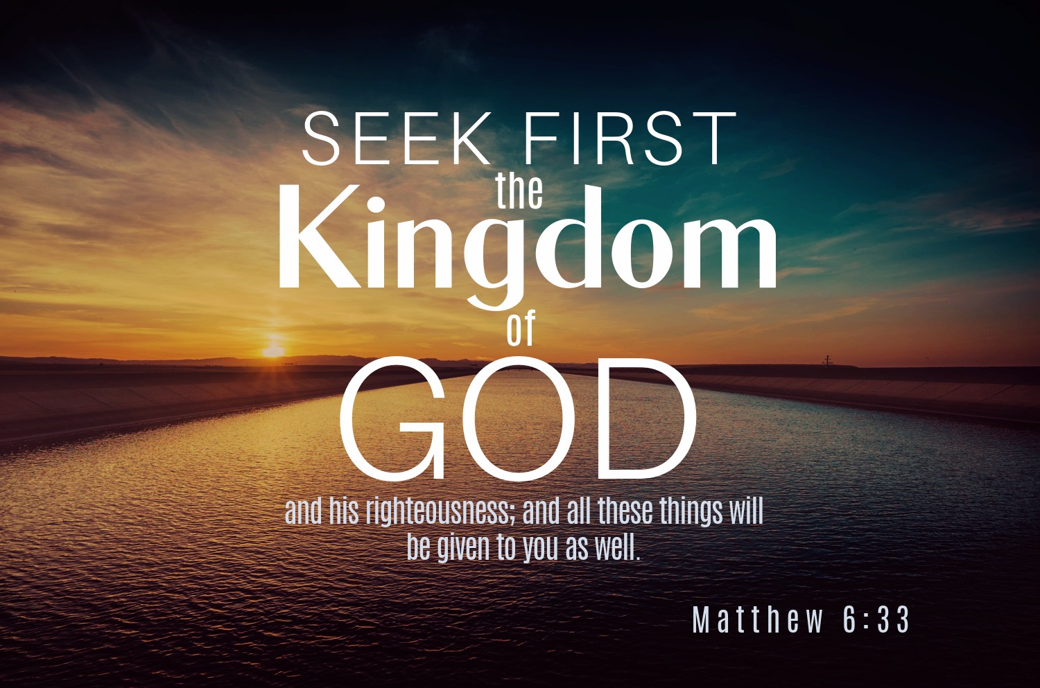 Seek First The Kingdom Of God