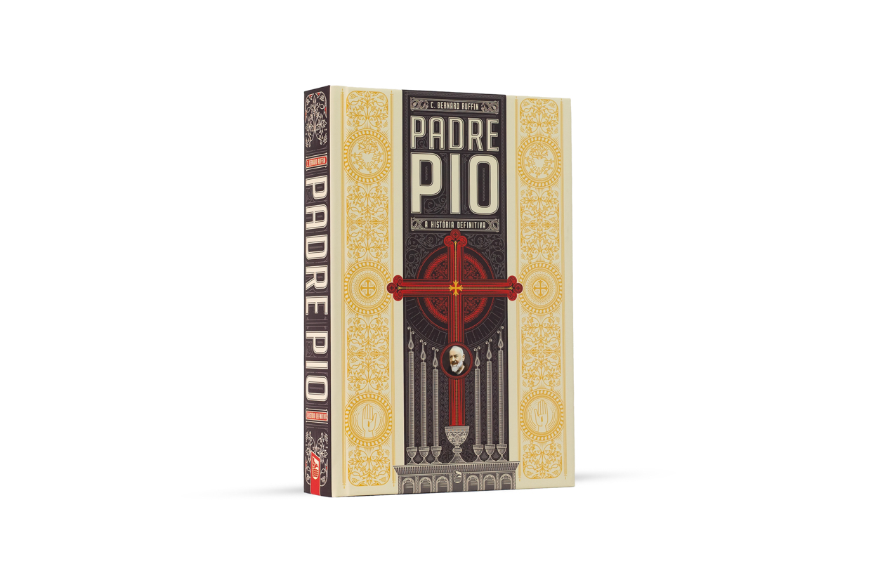 Padre Pio - A História Definitiva
