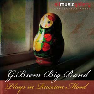 Album G.Brom Big Band, Plays in Russian Mood