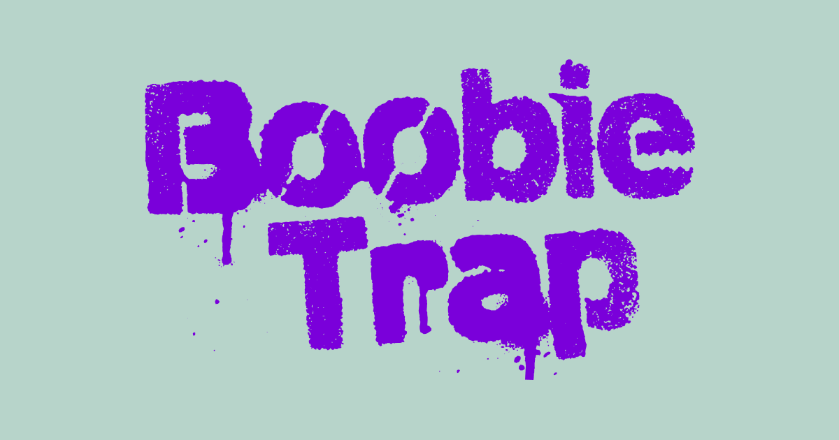 Boobie Trap
