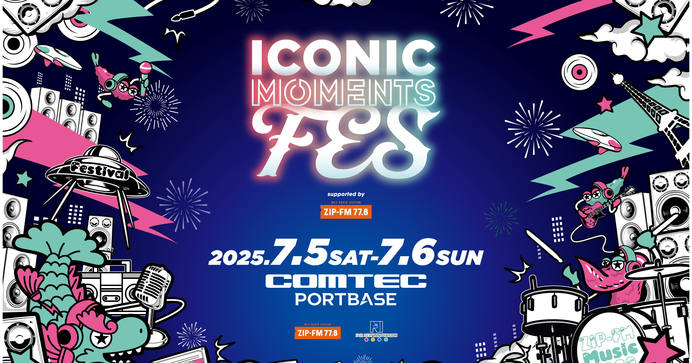 ICONIC MOMENTS FES！Supported by ZIP-FM