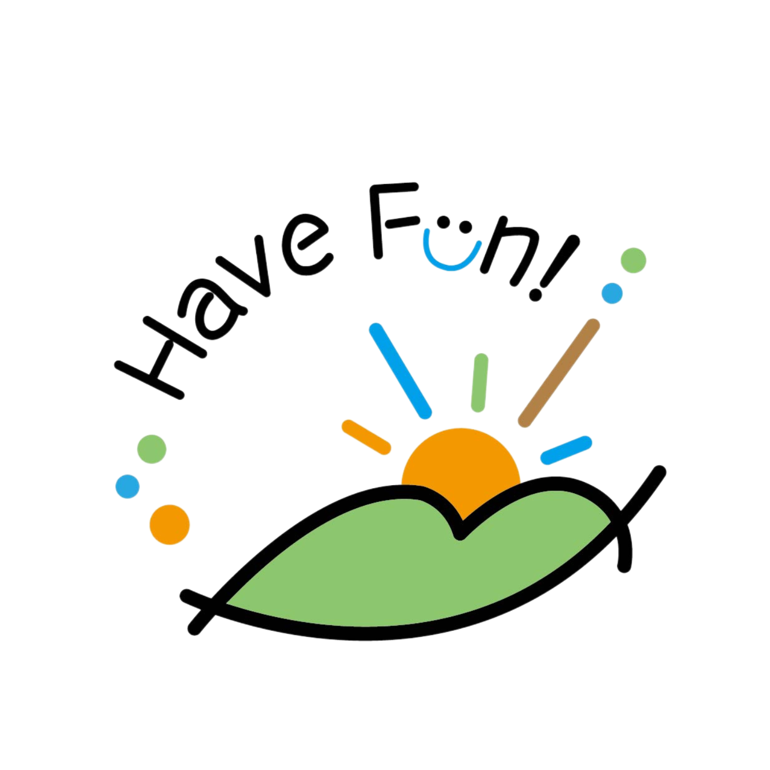 Have Fun!
